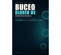 Cuaderno de Buceo: Diario de Inmersiones · 100 Entradas · Registro de Gas y Profundidad · Mantenimiento del Equipo (Náutica)
