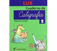 Cuaderno de Caligrafia 2 / Calligraphy Workbook (Lux)