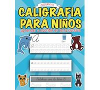 Cuaderno de caligrafía para niños aprender a escribir en letra cursiva: libro de actividades para practicar trazado letras mayúsculas y minúsculas en primaria.