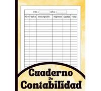 Cuaderno de Contabilidad: Libro de registro y el cuaderno para la gestión de tus finanzas, Libro Mayor Simple, 120 paginas.