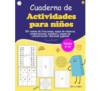 Cuaderno de ejercicios de matemáticas para niños de 8 a 12 años: 50+ sumas y comparaciones de fracciones, sopas de números, sudokus y juegos de concentración