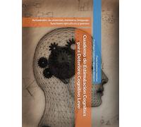 Cuaderno de Estimulación Cognitiva para Deterioro Cognitivo Leve: Actividades de atención, memoria, lenguaje, funciones ejecutivas y gnosias (Cuadernos estimulación cognitiva SALUTTE)