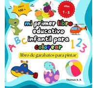 Cuaderno de garabatos para pintar: Mi primer libro de colorear educativo infantil