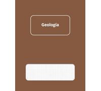 Cuaderno de Geología - Cuadriculado: Formato grande 8,5" x 11", 50 hojas (100 páginas), ideal para apuntes, esquemas, tablas y gráficos (Cuadernos Académicos de Estudio)