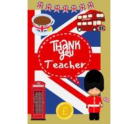 Cuaderno de gratitud para regalar a profesoras 18 inglés: Cuaderno de hojas en blanco con 13 mensajes inspiradores y de agradecimiento para profesoras o maestras.