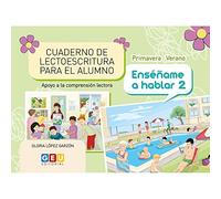 CUADERNO DE LECTOESCRITURA PRIMAVERA - VERANO. ENSEÑAME A HABLAR 2
