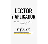 Cuaderno de Lectura Activa - Fit Bike: Conecta lo que lees con tu cuerpo, tu mente y tu vida.