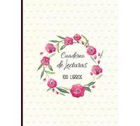 Cuaderno de lecturas: Diario de registro de lecturas perfecto para los amantes de los libros.Anota los 100 libros que has leído para no olvidarlos.A4.(59)