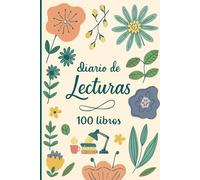 Cuaderno de lecturas: Registro para apuntar 100 libros que has leído para no olvidarlos. El cuaderno perfecto para los amantes de los libros | ... -8-