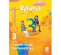 Cuaderno de Matemáticas. 3 Primaria. Revuela