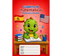 Cuaderno de Matemáticas para Preescolar y Kindergarten con Momos | English-Spanish Bilingual Edition: Practice Numbers, Improve Handwriting & Learn Math in Two Languages
