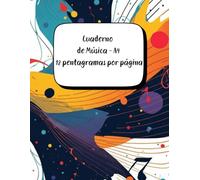 Cuaderno de Música - Papel Pautado A4 con Pentagramas en Blanco (12 por Página): Ideal para Estudiantes, Músicos y Compositores