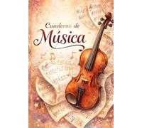 Cuaderno de Música. Pentagramas Para Tu Composición Musical