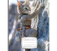 Cuaderno de notas con gatita exploradora en una aventura de escalada en la montaña - 110 páginas rayadas, tamaño 19 x 23,5 cm - Ideal para niños y ... escolar para apuntes y organización diaria