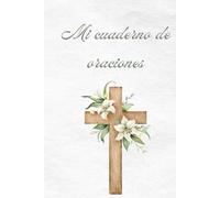 Cuaderno de Oraciones para Mujeres: 100 Páginas con Versículos Bíblicos Inspiradores para Orar, Reflexionar y Fortalecer la Fe: Diario Cristiano con ... Espirituales | Biblia de Jerusalén