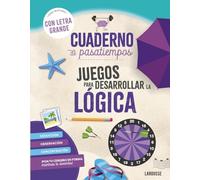 Cuaderno de pasatiempos para mayores. Juegos para desarrollar la lógica.: ¡Con letra grande!