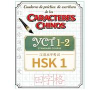Cuaderno de práctica de escritura de los caracteres chinos YCT 1-2 - HSK 1 (Libros para Aprender el Idioma Chino Mandarín)