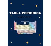 Cuaderno de Práctica de la Tabla Periódica: Hojas de Química en Blanco y Negro para Rellenar (23 Páginas) | Aprende los Elementos, Números Atómicos, ... Preparatoria y Educación en el Hogar