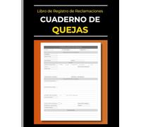 Cuaderno de Quejas | Libro de Registro de Reclamaciones | Atención al Cliente: Note y Gestione las Reclamaciones de los Clientes l Seguimiento de Quejas (Para Negocios, Hoteles, Hostelería...)