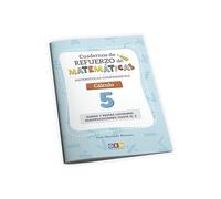 Cuaderno de refuerzo de matemáticas. Matemáticas comprensivas. Cálculo 5