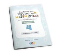 Cuaderno de refuerzo de matemáticas. Matemáticas comprensivas. Números 4