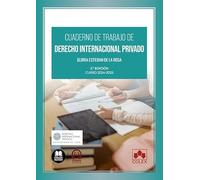 Cuaderno de trabajo de Derecho Internacional Privado: Curso 2024-2025 (Monografías)