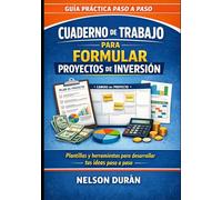 CUADERNO DE TRABAJO: Formulación de Proyectos de Inversión (Arquitectura de Proyectos de Inversión)
