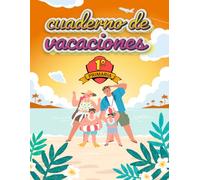 CUADERNO DE VACACIONES - 1º PRIMARIA: REPASAMOS TODO LO APRENDIDO Y NOS DIVERTIMOS - CON JUEGOS Y PASATIEMPOS - DISEÑADO PARA 1º PRIMARIA
