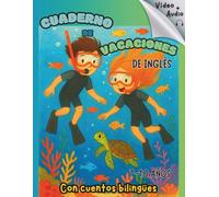 Cuaderno de vacaciones de inglés: 7-10 años, con cuentos bilingües (Cuentos bilingües español-inglés)
