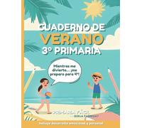 Cuaderno de Verano 3º de Primaria: Actividades de repaso para vacaciones de lengua, mates, ciencias e inglés para niños de 9 años