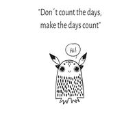 Cuaderno del Búho sabio: Reflexiones en papel "Don´t count the days, make the days count": Libreta minimalista de tapa blanca con dibujo de búho, ideal para escritura libre y apuntes diarios