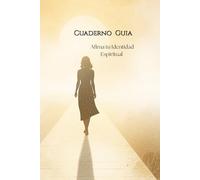 CUADERNO GUIA PARA REAFIRMAR IDENTIDAD ESPIRITUAL