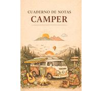 CUADERNO NOTAS CAMPER: Libreta de viaje en furgoneta para escribir rutas y recuerdos | Interior de cuadrícula | Colección Mundo Camper