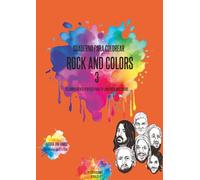 Cuaderno para colorear. Rock And Colors 3: Tu complemento perfecto para tu libro