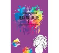 Cuaderno para colorear. Rock And Colors 4: Tu complemento perfecto para tu libro
