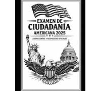 CUADERNO PARA ESTUDIAR EXAMEN DE CIUDADANIA AMERICANA: Guía práctica para aprobar el examen de ciudadanía estadounidense: 128 preguntas oficiales, ... al español y ejercicios de práctica