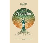 Cuaderno para la Scrutatio: Lampara es a mis pies tu palabra, y lumbrera a mi camino