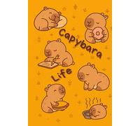 Cuaderno Vida de Capibara: Linda Libreta Tapa Dura Estética para Amantes de los Animales - 101 Páginas Rayadas Decoradas con Carpinchos Kawaii, 6x9 ... Escritura y Regalo para Niños y Adolescentes