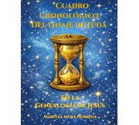 Cuadro Cronológico del Linaje de Judá: en la genealogía de Jesús