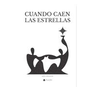 Cuando caen las estrellas