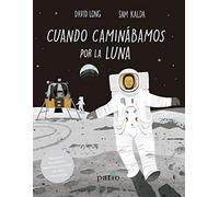 Cuando caminabamos por la luna / When We Walked on the Moon