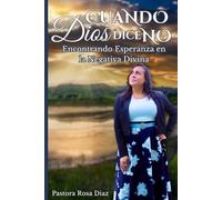 Cuando Dios Dice No: Encontrando Esperanza en la Negativa Divina
