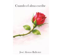 Cuando el alma escribe