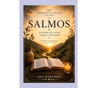 Cuando el Alma Habla con Dios: Salmos (Formando el corazón con Dios)
