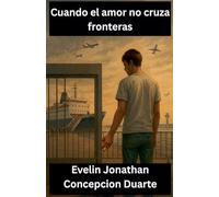 Cuando el amor no cruza fronteras
