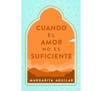 Cuando el amor no es suficiente