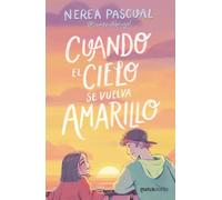 Cuando el cielo se vuelva amarillo (Matchstories Romántica Contemporánea)
