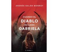 Cuando el diablo se llama Gabriela
