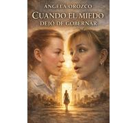 Cuando el miedo dejó de gobernar