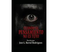 Cuando el pensamiento no es tuyo